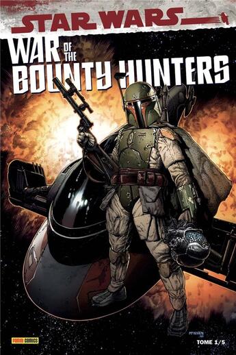 Couverture du livre « War of the Bounty Hunters Tome 1 » de Greg Pak et Charles Soule et Ramon Rosanas et Luke Ross et Minkyu Jung et Alyssa Wong aux éditions Panini