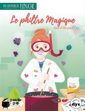 Couverture du livre « Le philtre magique ; une aventure de Flouche » de Anne Laurens et Morgane Brebion aux éditions La Marmite A Mots