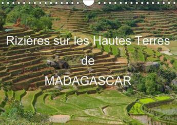 Couverture du livre « Rizieres sur les hautes terres de madagascar calendrier mura - paysages de rizieres en terras » de Goussard F aux éditions Calvendo