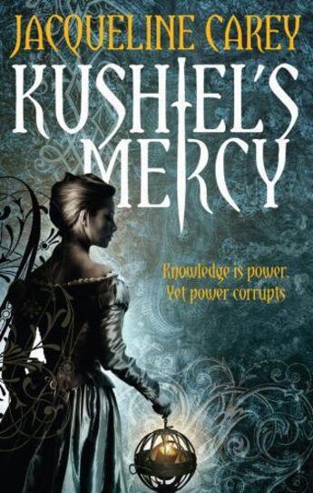 Couverture du livre « Kushiel's Mercy ; Treason's Heir 3 » de Jacqueline Carey aux éditions Orbit Uk