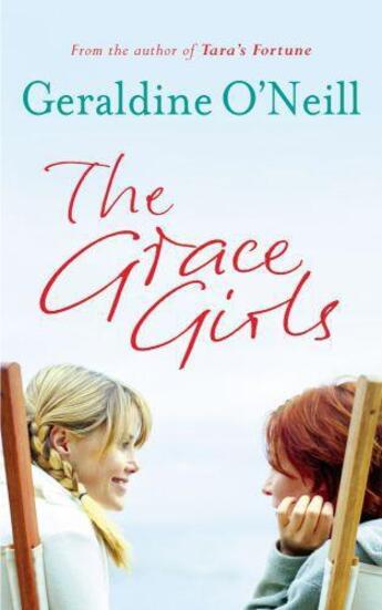 Couverture du livre « The Grace Girls » de O'Neill Geraldine aux éditions Orion Digital