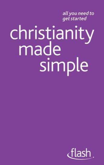 Couverture du livre « Christianity Made Simple: Flash » de Young John aux éditions Hodder Education Digital