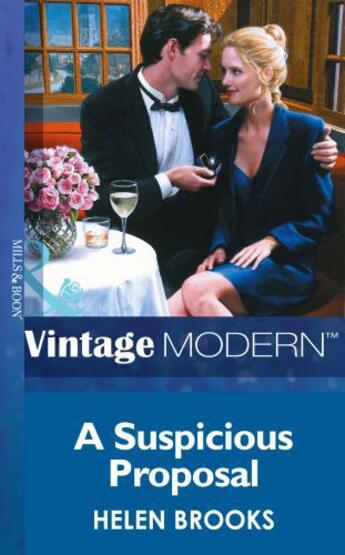 Couverture du livre « A Suspicious Proposal (Mills & Boon Modern) (Marry Me? - Book 1) » de Helen Brooks aux éditions Mills & Boon Series