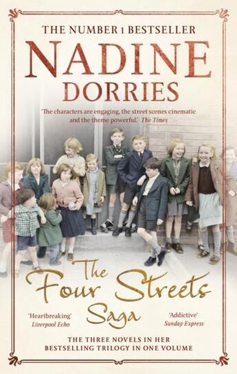 Couverture du livre « THE FOUR STREETS SAGA » de Nadine Dorries aux éditions Head Of Zeus