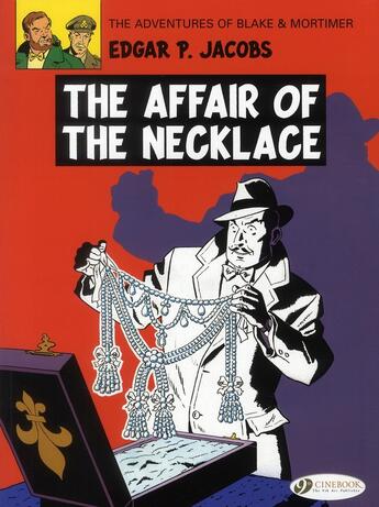 Couverture du livre « Blake et Mortimer T.7 ; the affair of the necklace » de Edgar Pierre Jacobs aux éditions Cinebook