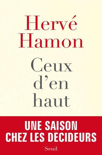 Couverture du livre « Ceux d'en haut » de Herve Hamon aux éditions Seuil