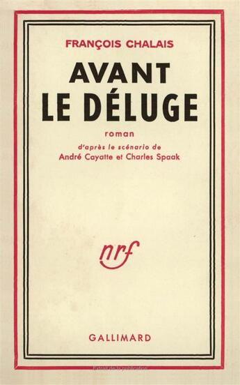 Couverture du livre « Avant le deluge » de François Chalais aux éditions Gallimard