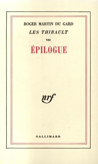 Couverture du livre « Les thibault - vol07 » de Roger Martin Du Gard aux éditions Gallimard