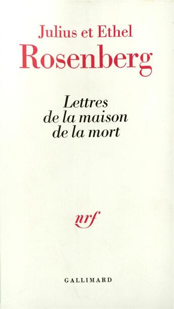 Couverture du livre « Lettres de la maison de la mort » de Rosenberg J E E. aux éditions Gallimard