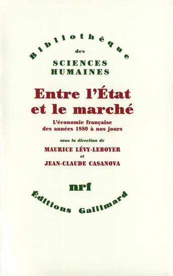 Couverture du livre « Entre l'Etat et le marché » de  aux éditions Gallimard