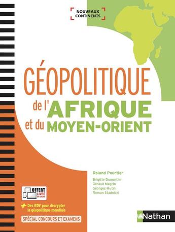 Couverture du livre « Géopolitique de l'Afrique et du Moyen-Orient ; spécial concours et examens » de Roland Pourtier aux éditions Nathan