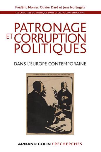 Couverture du livre « Patronage et corruption politiques dans l'Europe contemporaine » de Frederic Monier et Jens Ivo Engels et Olivier Dard aux éditions Armand Colin