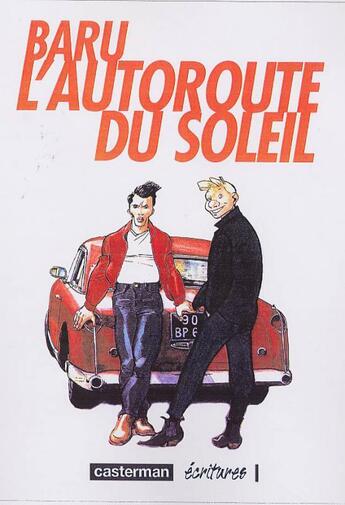 Couverture du livre « L'autoroute du soleil t.2 » de Baru aux éditions Casterman