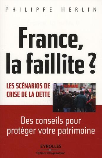 Couverture du livre « France, la faillite ? » de Philippe Herlin aux éditions Organisation