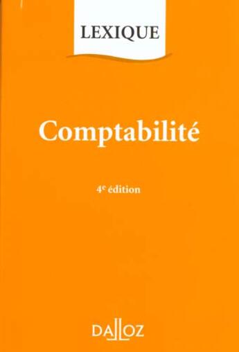 Couverture du livre « Comptabilite 4eme Edition » de Pierre Lassegue aux éditions Dalloz