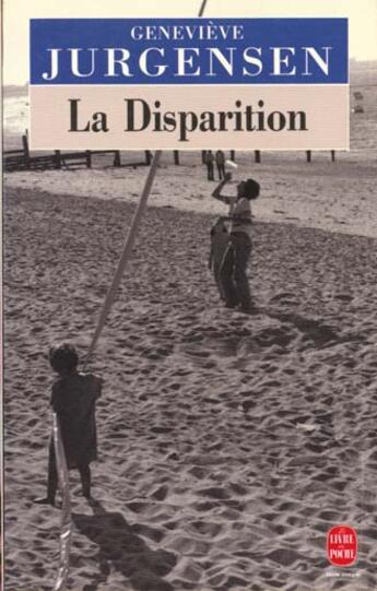 Couverture du livre « La disparition » de Jurgensen-G aux éditions Le Livre De Poche