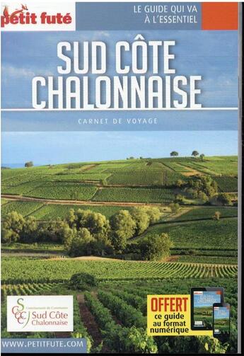 Couverture du livre « GUIDE PETIT FUTE ; CARNETS DE VOYAGE : sud côte chalonnaise (édition 2021/2022) » de Collectif Petit Fute aux éditions Le Petit Fute