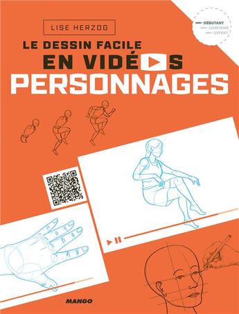 Couverture du livre « Le dessin facile en vidéos ; personnages » de Lise Herzog aux éditions Mango