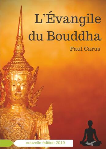 Couverture du livre « L'évangile du Bouddha » de Paul Carus aux éditions Books On Demand