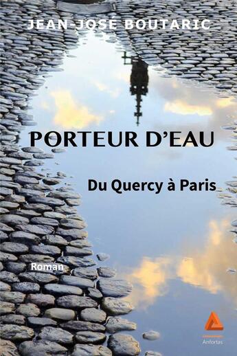 Couverture du livre « Porteur d'eau » de Jean-Jose Boutaric aux éditions Anfortas