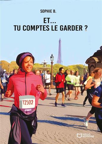 Couverture du livre « Et... tu comptes le garder ? » de Sophie B. aux éditions Hello Editions