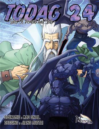 Couverture du livre « TODAG ; tales of demons and gods Tome 24 » de Mad Snail et Jiang Ruotai aux éditions Nazca