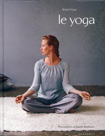 Couverture du livre « Le yoga » de Vyas-K aux éditions Marabout