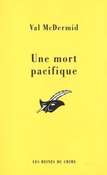 Couverture du livre « Une Mort Pacifique » de Mc Dermid-V aux éditions Editions Du Masque