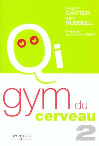 Couverture du livre « La gym du cerveau - tome 2 - coll. qi » de Carter/Russell aux éditions Organisation