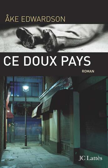 Couverture du livre « Ce doux pays » de Edwardson-A aux éditions Lattes