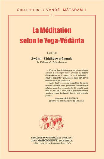 Couverture du livre « La méditation selon le yoga-Védânta » de Swami Siddheswarananda aux éditions Jean Maisonneuve