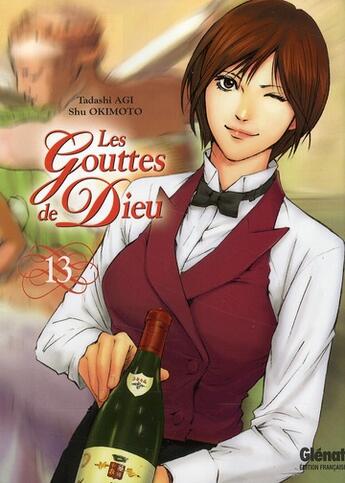 Couverture du livre « Les gouttes de Dieu Tome 13 » de Tadashi Agi et Shu Okimoto aux éditions Glenat