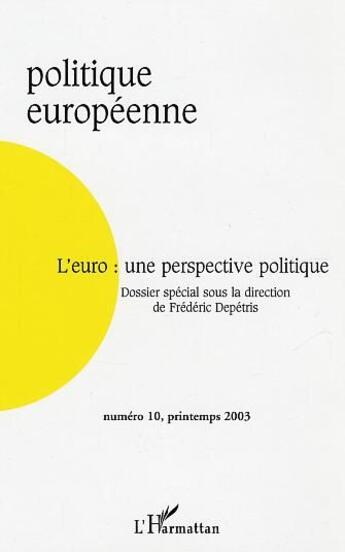 Couverture du livre « L'euro ; une perspective politique » de  aux éditions L'harmattan