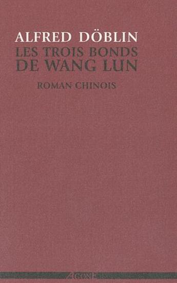 Couverture du livre « Les trois bonds de Wang Lun » de Alfred Doblin aux éditions Agone