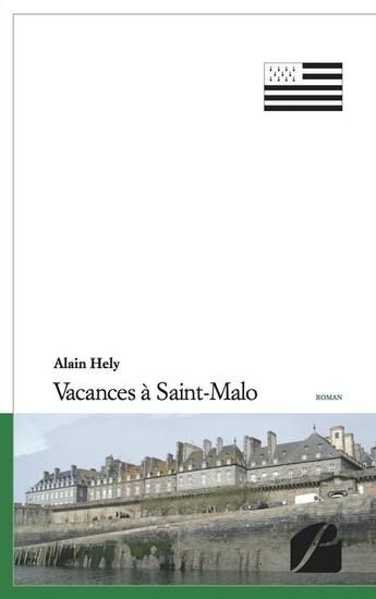 Couverture du livre « Vacances a saint-malo » de Hely Alain aux éditions Editions Du Panthéon