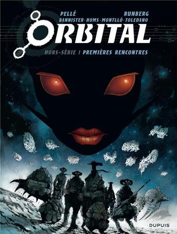 Couverture du livre « Orbital Hors-Série : premières rencontres » de Sylvain Runberg et Serge Pelle aux éditions Dupuis