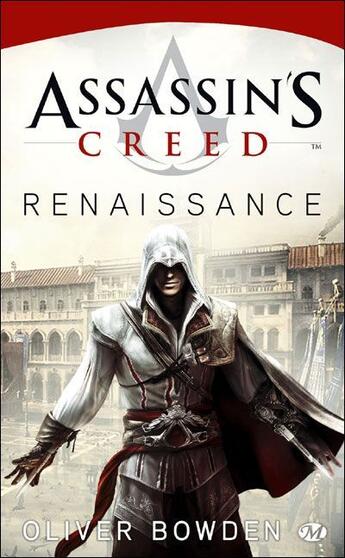 Couverture du livre « Assassin's Creed Tome 1 : renaissance » de Oliver Bowden aux éditions Bragelonne