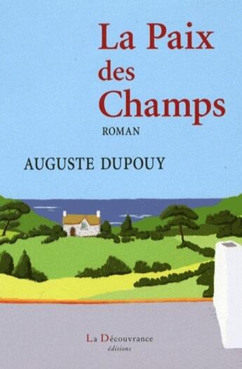 Couverture du livre « La paix des champs » de Bishop Nathaniel aux éditions La Decouvrance