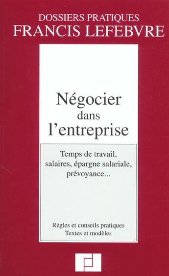 Couverture du livre « Negocier dans l'entreprise » de Francis Lefebvre aux éditions Lefebvre