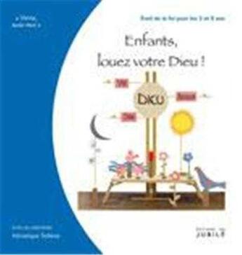 Couverture du livre « Viens, suis-moi - eveil de la foi enfants, louez votre dieu - livre animateur » de  aux éditions Jubile