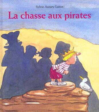 Couverture du livre « Chasse aux pirates (la) » de Sylvie Auzary-Luton aux éditions Kaleidoscope