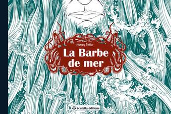 Couverture du livre « La barbe de mer » de Nancy Pena aux éditions Scutella