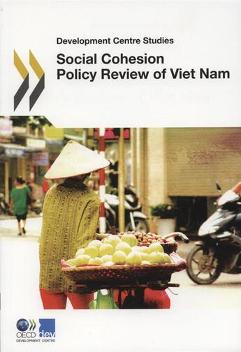 Couverture du livre « Social cohesion policy review of Viet Nam » de Ocde aux éditions Ocde