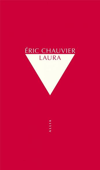 Couverture du livre « Laura » de Eric Chauvier aux éditions Allia