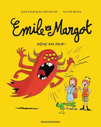 Couverture du livre « Emile et Margot Tome 9 : même pas peur ! » de Olivier Muller et Anne Didier et Olivier Deloye aux éditions Bd Kids