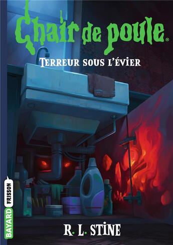 Couverture du livre « Chair de poule Tome 12 : Terreur sous l'évier » de R. L. Stine aux éditions Bayard Jeunesse