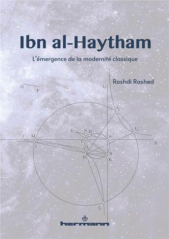 Couverture du livre « Ibn al-Haytham : l'émergence de la modernité classique » de Roshdi Rashed aux éditions Hermann