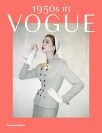 Couverture du livre « 1950s in vogue the jessica daves years (1952-1962) » de Rebecca C. Tuite aux éditions Thames & Hudson