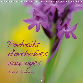 Couverture du livre « Les plus belles des fleurs cal » de Oosterlee Corin aux éditions Calvendo