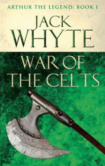 Couverture du livre « War of the Celts » de Jack Whyte aux éditions Little Brown Book Group Digital